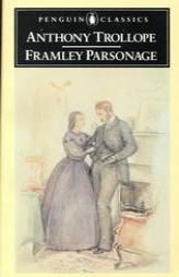 Framley Parsonage (English Library) by Anthony Trollope Paperback Book