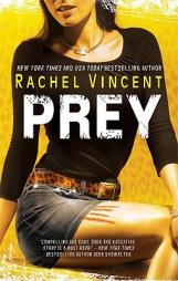 Prey (Shifters) by Rachel Vincent Paperback Book