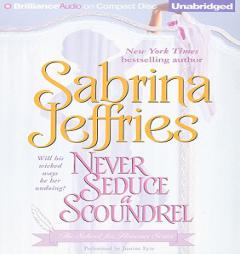 Never Seduce a Scoundrel (School for Heiresses) by Sabrina Jeffries Paperback Book