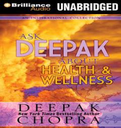 Ask Deepak About Health & Wellness by Deepak Chopra Paperback Book