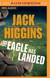 The Eagle Has Landed (Liam Devlin Series) by Jack Higgins Paperback Book