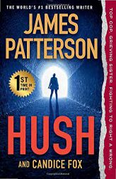 Hush by James Patterson Paperback Book