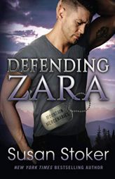 Defending Zara by Susan Stoker Paperback Book