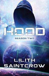 Hood: Season Two by Lilith Saintcrow Paperback Book