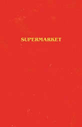 Supermarket by Bobby Hall Paperback Book