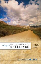 Taking the Old Testament Challenge: A Daily Reading Guide by John Ortberg Paperback Book