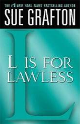 L' is for Lawless (The Kinsey Millhone Alphabet Mysteries) by Sue Grafton Paperback Book