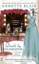 Death by Diamonds (A Vintage Magic Mystery) by Annette Blair Paperback Book