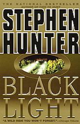 Black Light by Stephen Hunter Paperback Book