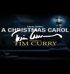 A Christmas Carol: A Signature Performance by Tim Curry by Charles Dickens Paperback Book