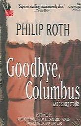 Goodbye, Columbus: And 5 Short Stories by Philip Roth Paperback Book