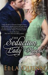 The Seduction of Lady Phoebe by Ella Quinn Paperback Book