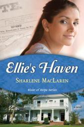 Ellies Haven (River of Hope V2) by Sharlene MacLaren Paperback Book