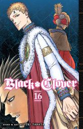 Black Clover, Vol. 16 by Yuki Tabata Paperback Book