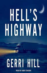 Hell's Highway by Gerri Hill Paperback Book