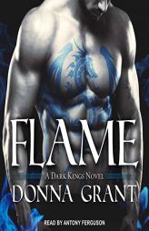 Flame (The Dark Kings Series) by Donna Grant Paperback Book
