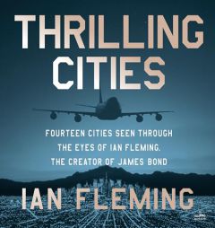 Thrilling Cities by Ian Fleming Paperback Book