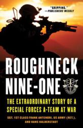 Roughneck Nine-One by Frank Antenori Paperback Book