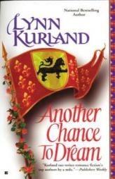 Another Chance to Dream by Lynn Kurland Paperback Book
