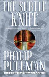 The Subtle Knife (His Dark Materials, Book 2) by Philip Pullman Paperback Book