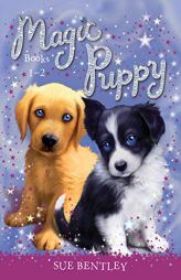 Magic Puppy: Books 1-2 by Sue Bentley Paperback Book