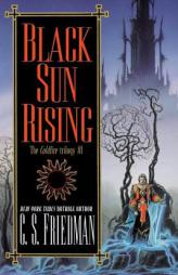 Black Sun Rising: The Coldfire Trilogy #1 by C. S. Friedman Paperback Book