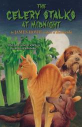 The Celery Stalks at Midnight (Bunnicula) by James Howe Paperback Book