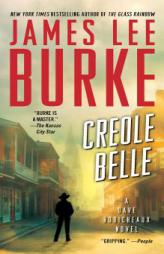 Creole Belle: A Dave Robicheaux Novel by James Lee Burke Paperback Book