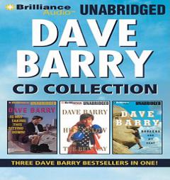 Dave Barry Collection: Dave Barry Is Not Taking This Sitting Down, Dave Barry Hits Below the Beltway, Boogers Are My Beat by Dave Barry Paperback Book