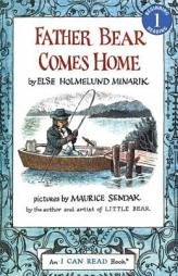 Father Bear Comes Home (I Can Read Book 1) by Else Holmelund Minarik Paperback Book