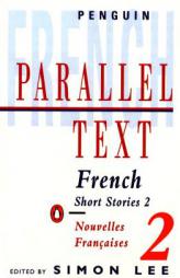 French Short Stories 2: Parallel Text (Parallel Text, Penguin) by Pamela Lyon Paperback Book