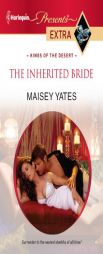 The Inherited Bride by Maisey Yates Paperback Book
