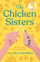 The Chicken Sisters by Kj Dell'antonia Paperback Book