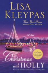 Christmas With Holly (Friday Harbor) by Lisa Kleypas Paperback Book