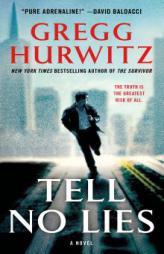 Tell No Lies by Gregg Hurwitz Paperback Book
