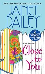 Close To You by Janet Dailey Paperback Book