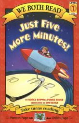Just Five More Minutes (We Both Read) by Marcy Brown Paperback Book