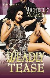 Deadly Tease by Michelle McGriff Paperback Book