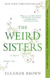 The Weird Sisters by Eleanor Brown Paperback Book