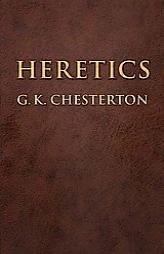 Heretics (Dover Books on Western Philosophy) by G. K. Chesterton Paperback Book