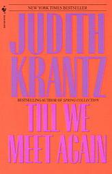 Till We Meet Again by Judith Krantz Paperback Book