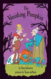 The Vanishing Pumpkin (Sandcastle Books) by Tony Johnston Paperback Book