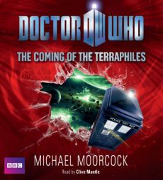 Doctor Who: The Coming of the Terraphiles by Michael Moorcock Paperback Book