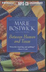 Between Heaven and Texas (Cobble Court Quilts) by Marie Bostwick Paperback Book