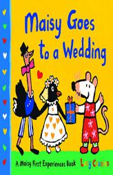 Maisy Goes to a Wedding by Lucy Cousins Paperback Book
