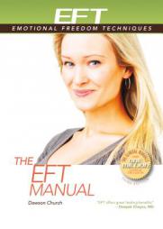 The EFT Manual by Dawson Church Paperback Book