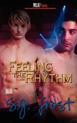 Feeling the Rhythm by S. J. Frost Paperback Book