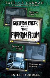 The Phantom Room: Skeleton Creek #5 by Patrick Carman Paperback Book