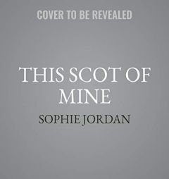 This Scot of Mine (Rogue Files) by Sophie Jordan Paperback Book