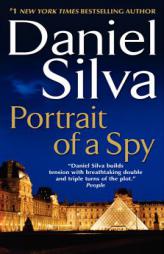 Portrait of a Spy (Gabriel Allon) by Daniel Silva Paperback Book